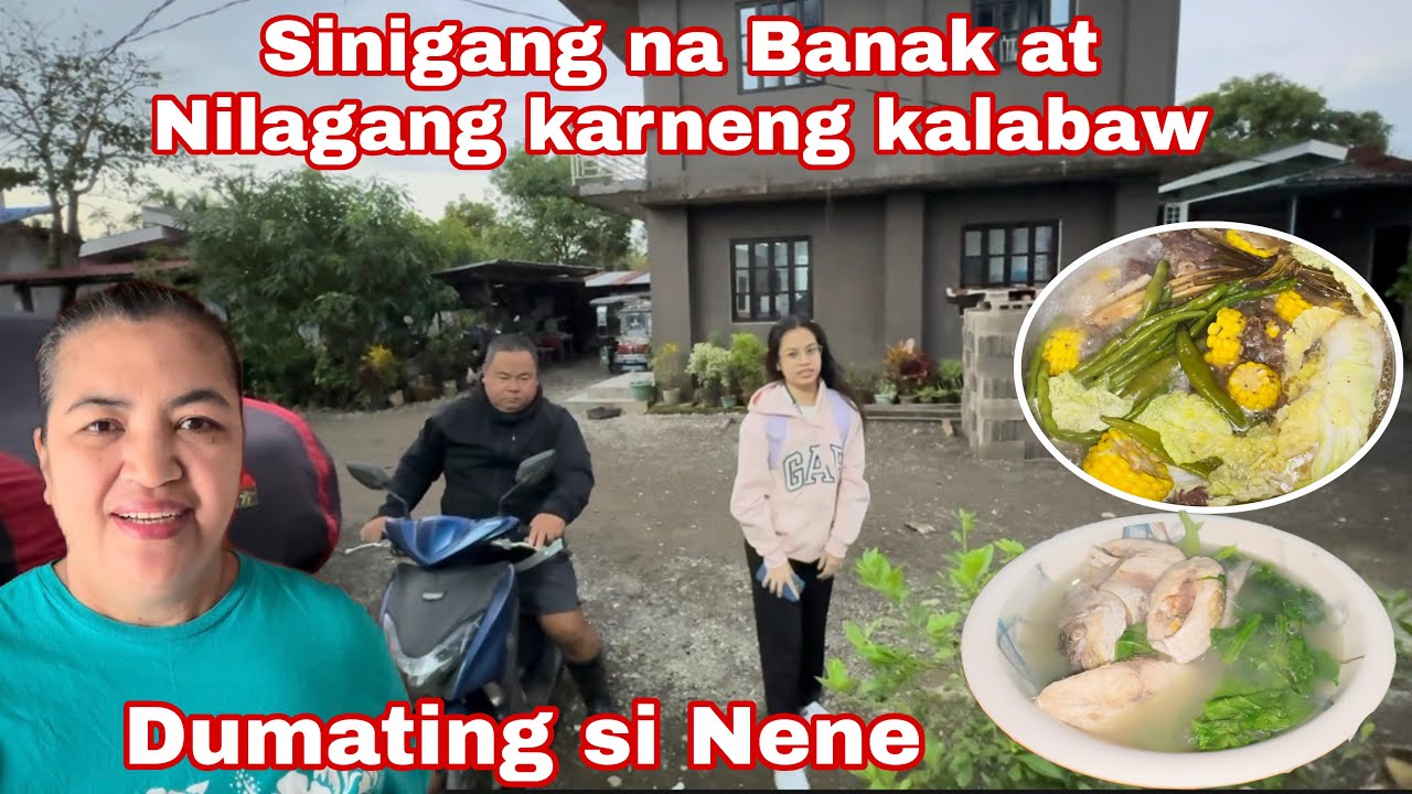Dumating si Kim + Nagluto ng Nilagang karneng kalabaw at Sinigang na banak