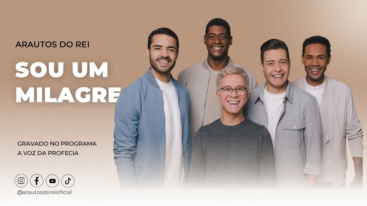 @Arautos do Rei  Sou Um Milagre
