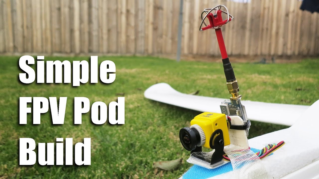 Simple FPV pod build