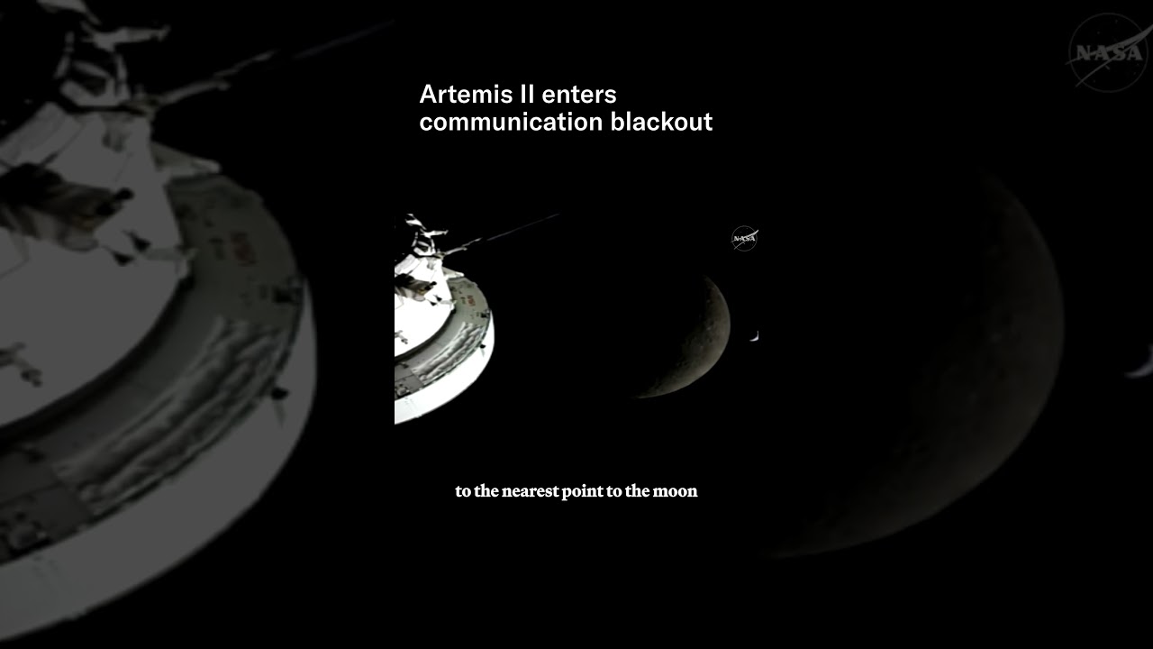 Artemis II crew enters &ldquo;loss of signal&rdquo; on the far side of the moon