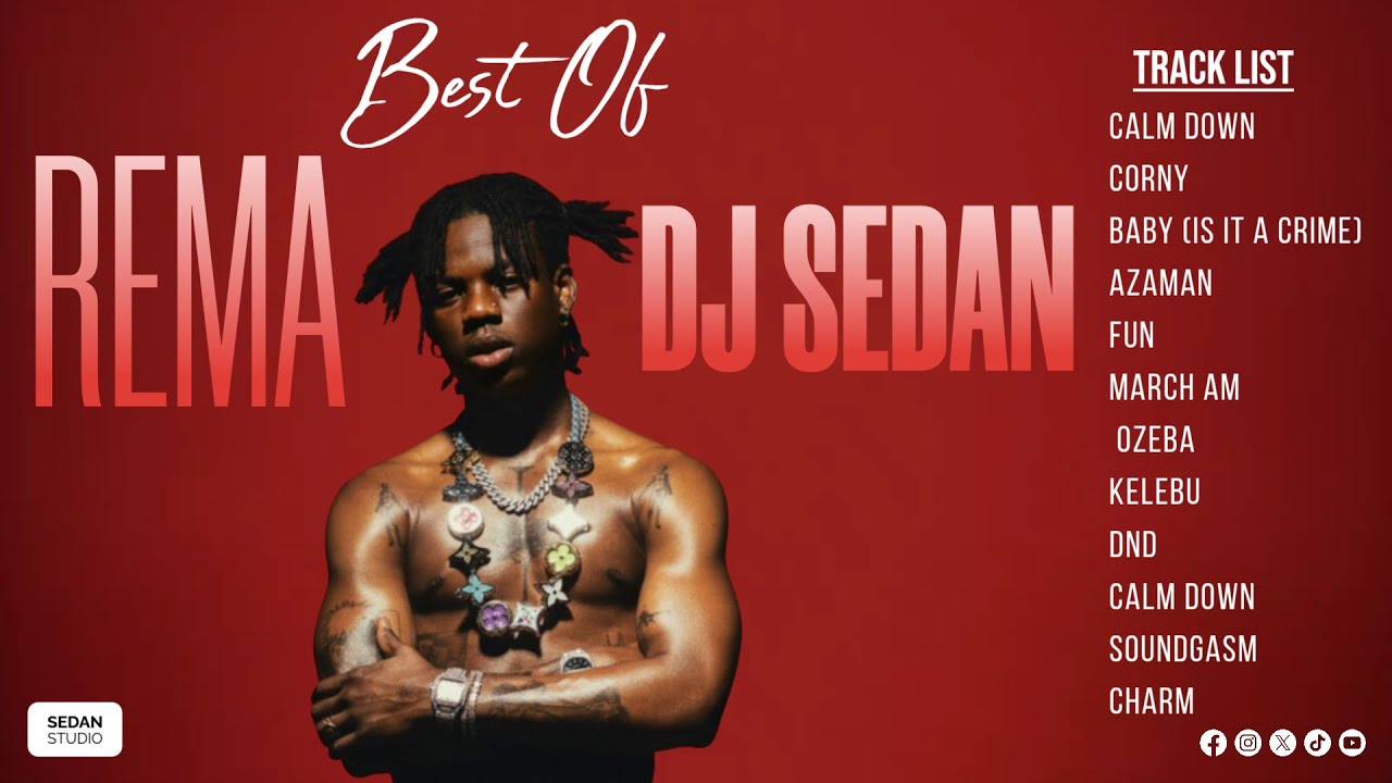 Best Of Rema | DJ Sedan, Calm Down, Ozeba, DND, Fun, Azaman, Corny, Baby It's you (Crime), Kelebu