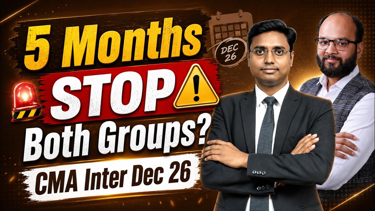 CMA Inter Both Group Strategy Dec 2026 | 5 Month Study Plan | Single Group vs Both Group
