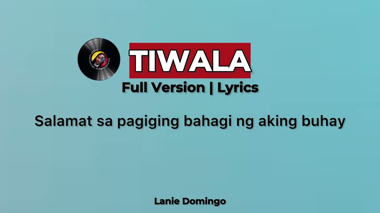 Tiwala | Full Version | Lyrics - Lanie Domingo