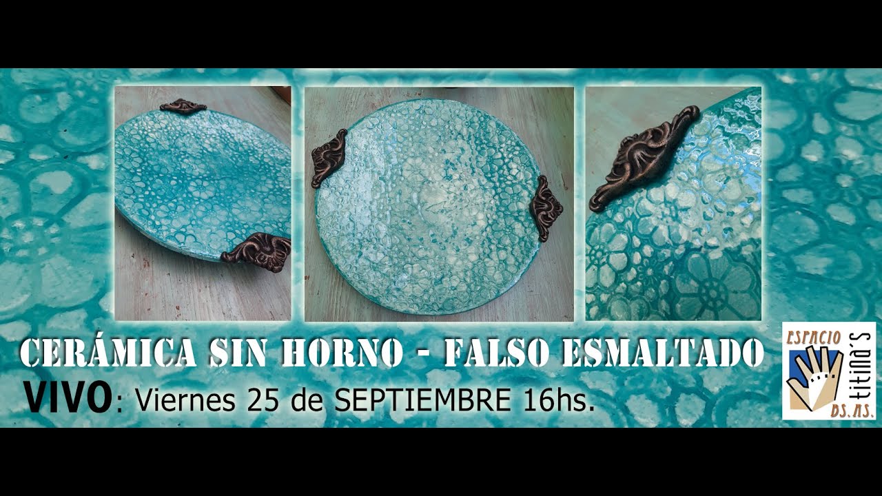 Plato Decorativo - Cerámica SIN HORNO - PARTE 1