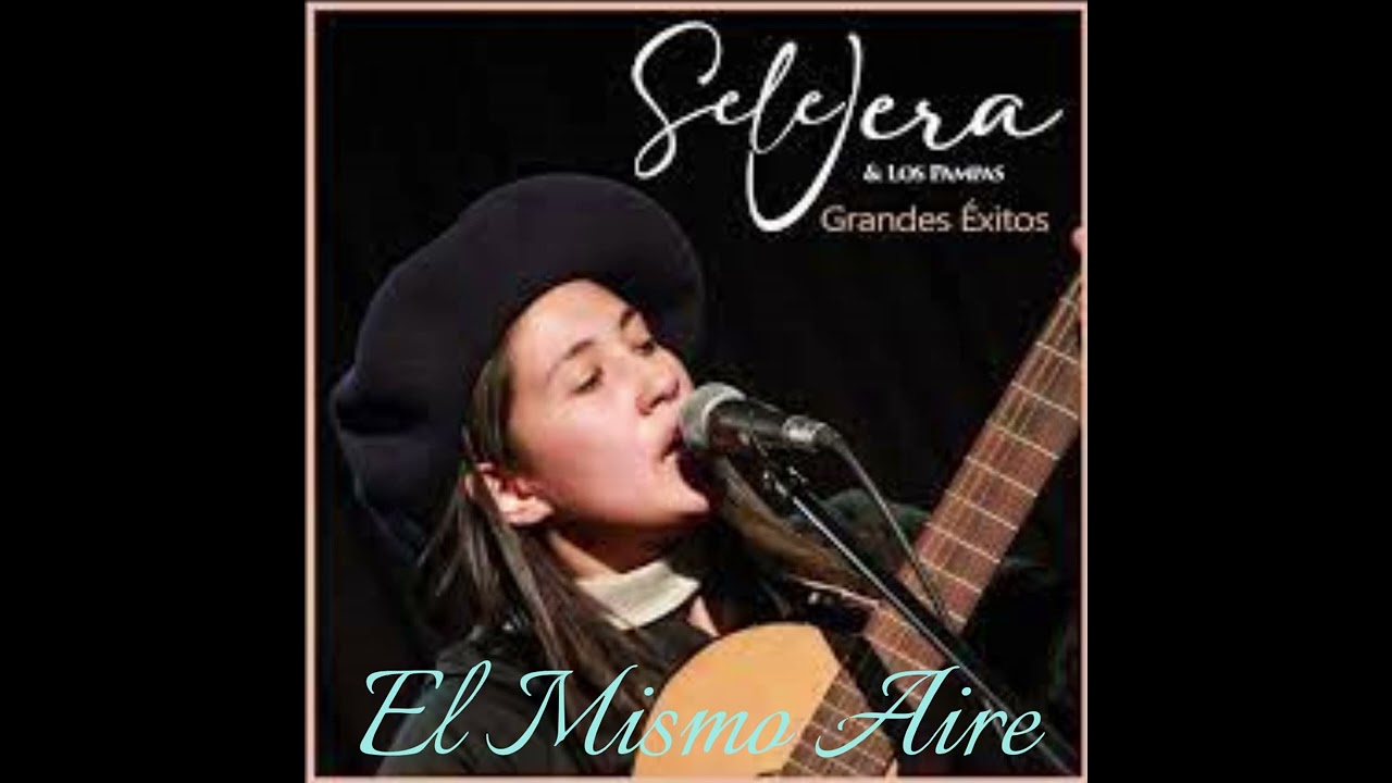 Sele Vera - El Mismo Aire (Chamame)