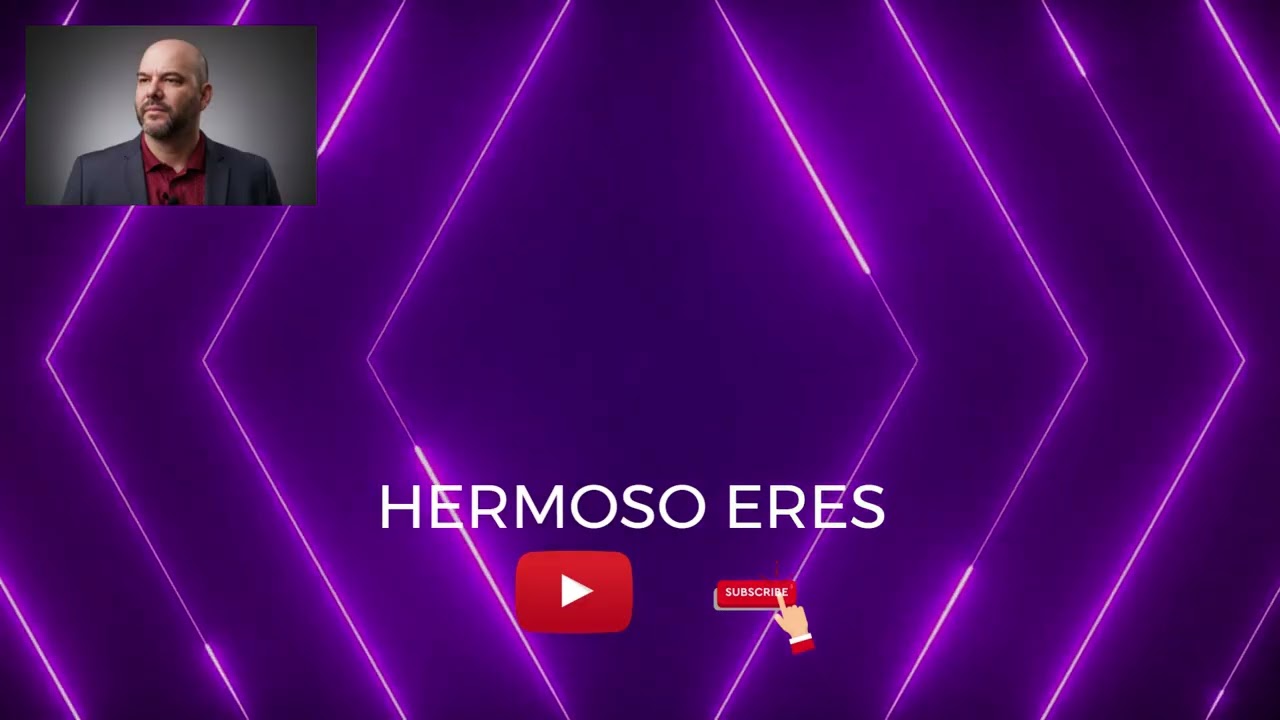 HERMOSO ERES ‑