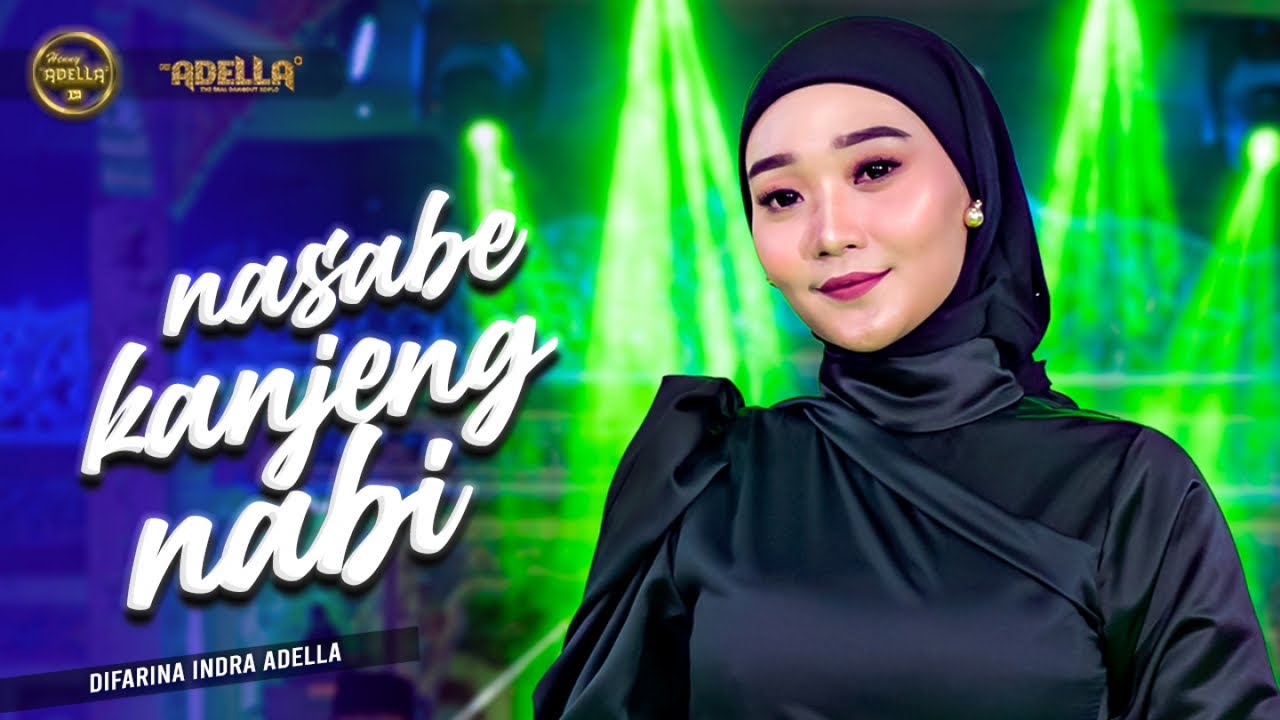 NASABE KANJENG NABI - Difarina Indra Adella - OM ADELLA