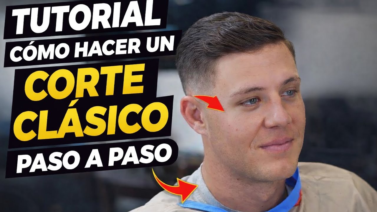 Cómo Hacer un Corte Clásico Paso a Paso | Tutorial de Barbero Profesional