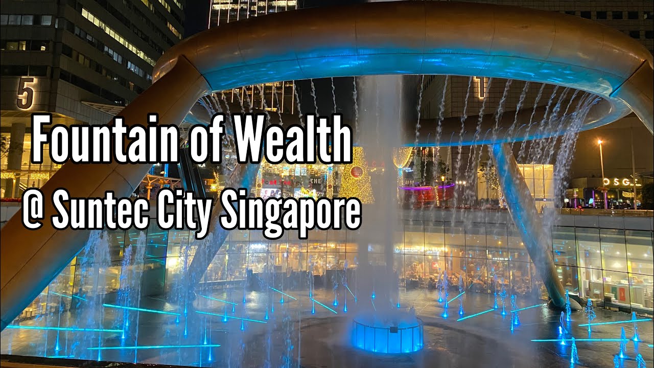 Fountain of Wealth - Suntec City | Singapore City Walks - Wish Fountain Singapore