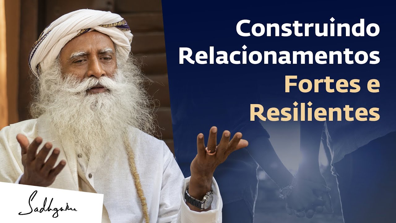 Como Lidar com os Relacionamentos? | Sadhguru Português