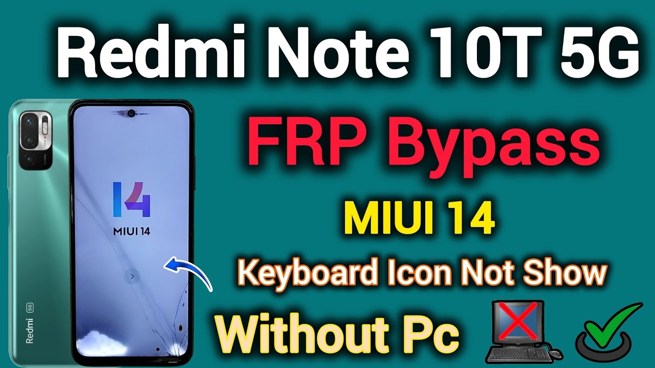 Redmi Note 10T 5G || FRP Bypass || MIUI 14 || Keyboard Icon Not Show || Without Pc || Method 2025.