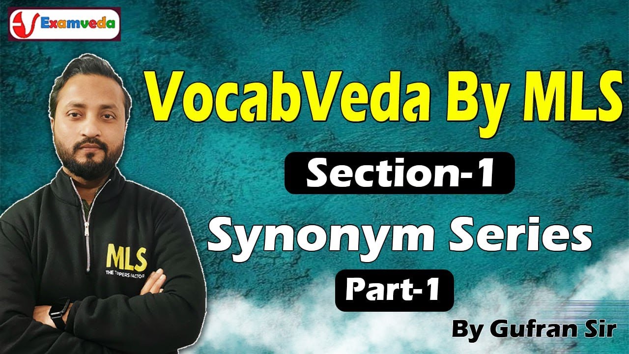 VocabVeda by MLS | ExamVeda Vocabulary Section-1 Part-1 | JMI BALLB, AMU BALLB, MHCET, OLET 2026