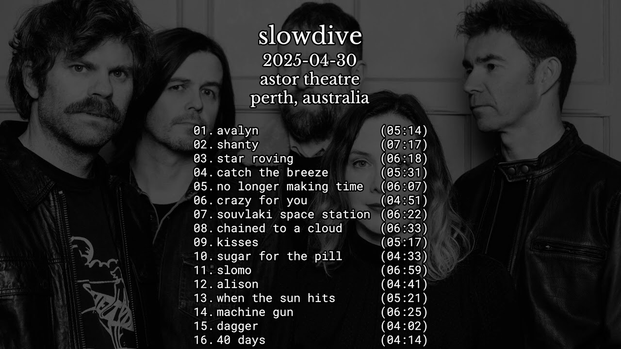 Slowdive - 2025-04-30 Perth, Australia [live]