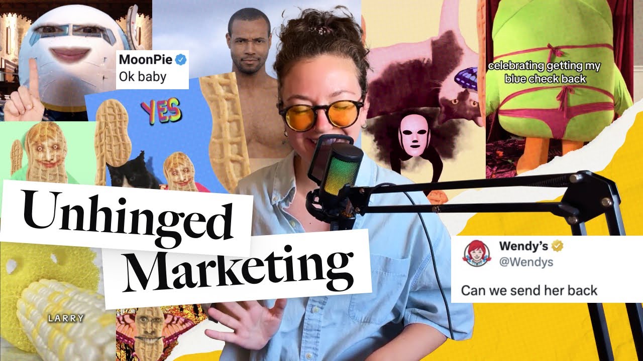 Unhinged Marketing: The Age of Absurdity
