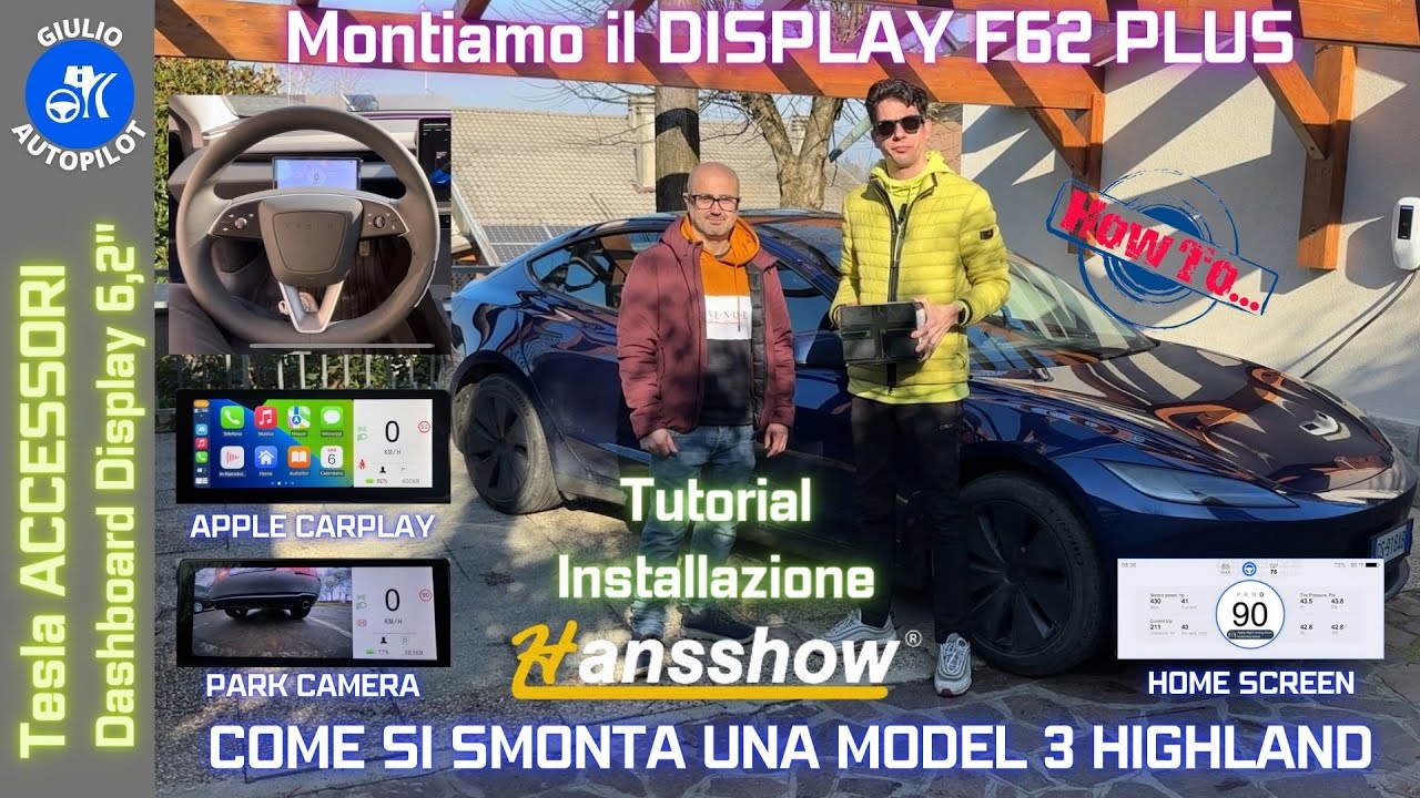 HANSSHOW - Installazione Display F62 PLUS su Model 3 Highland con Apple CarPlay e Telecamera