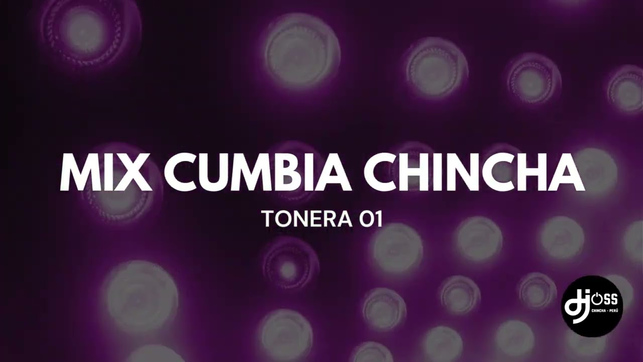 MIX CUMBIA CHINCHANA TONERA 01 [DJ JOSS] - PERÚ #2025 #chincha #peru #musica #fiesta