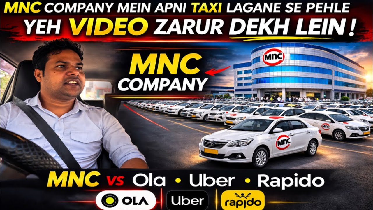 MNC Taxi vs Ola Uber Rapido 🚕 | गाड़ी कहाँ लगाएं? ड्राइवर की कमाई का सच!