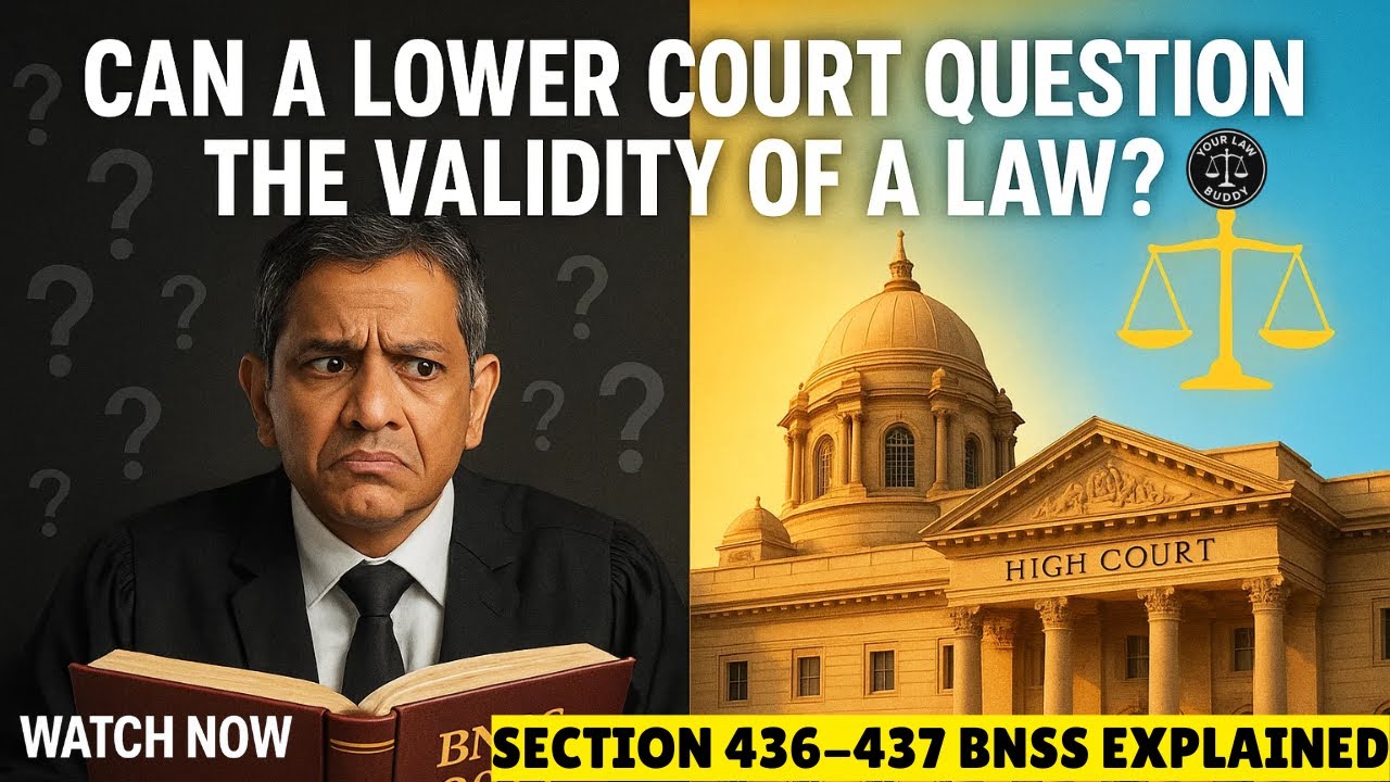 Reference to High Court Explained | Sections 436 & 437 BNSS 2023 | Power of Courts in Doubtful Laws