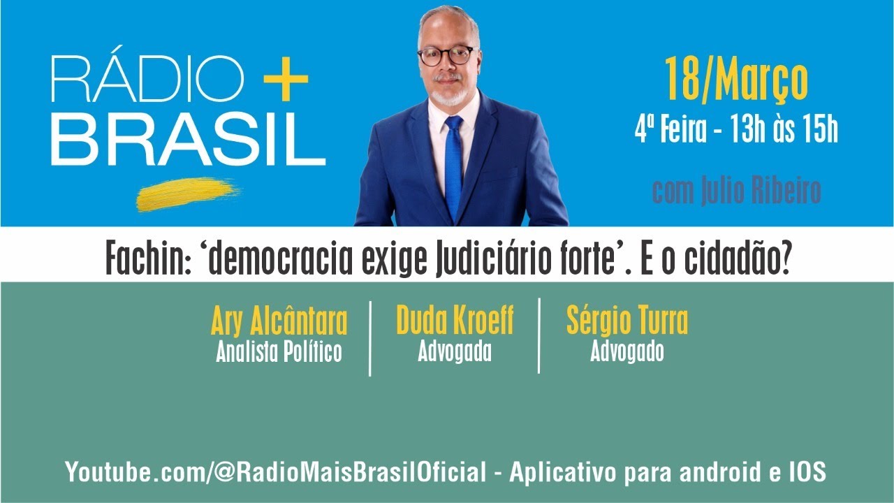 Fachin: ‘democracia exige Judiciário forte’. E o cidadão?