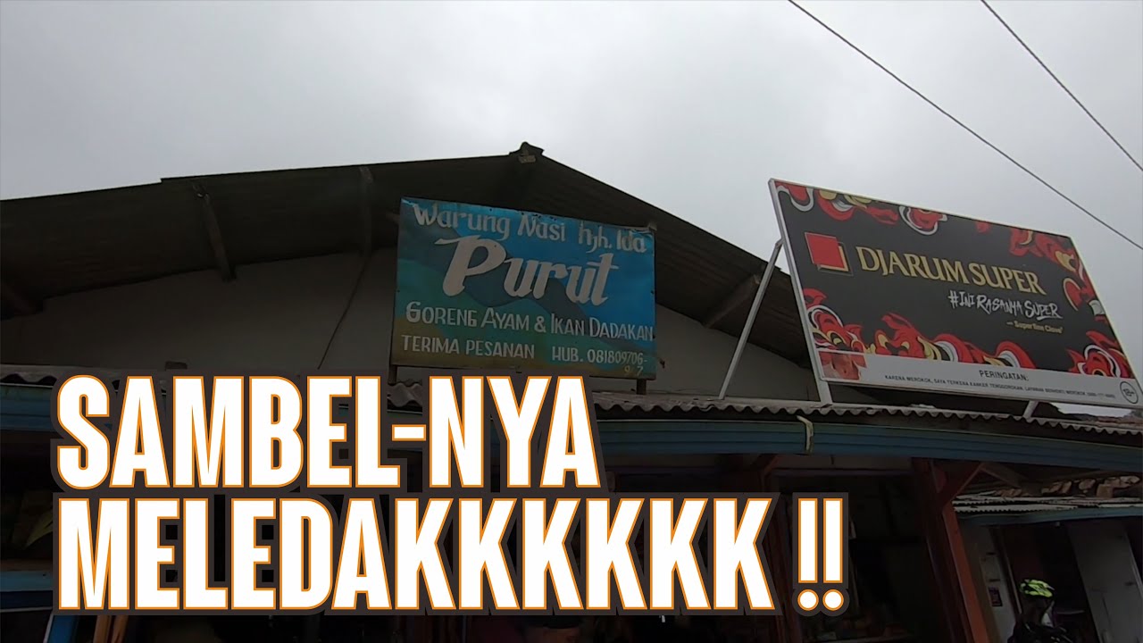 SAMBEL SETANNYA MELEDAK | WARUNG NASI | BU IDA | PURUT | CIWIDEY