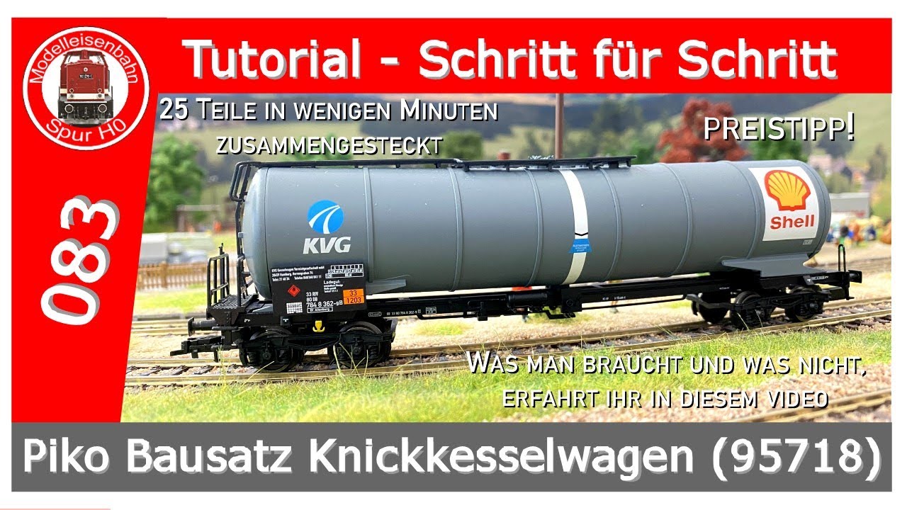 Piko Bausatz Knickkesselwagen #95718 Tutorial Schritt f&uuml;r Schritt erkl&auml;rt KVG DB AG Epoche V