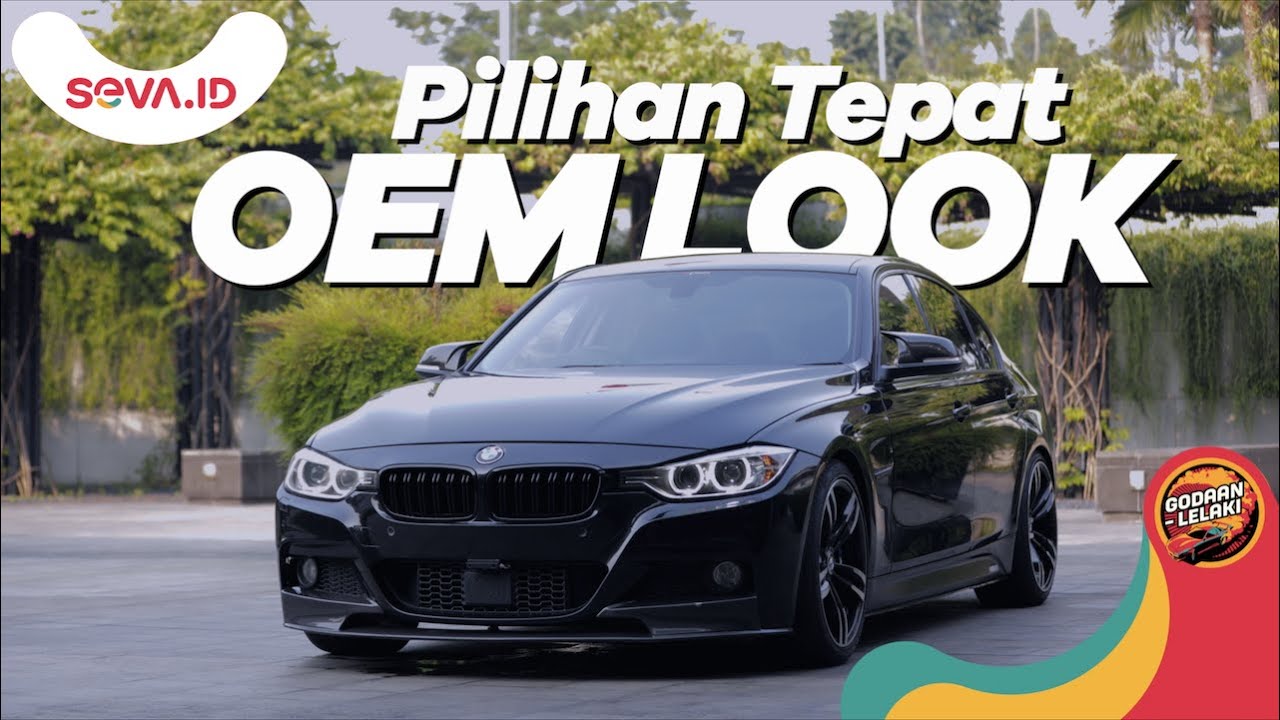 Modifikasi BMW F30 Sporty | OEM Look | Godaan Lelaki Eps.99