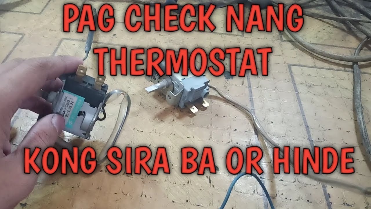 Pag check ng Thermostat kong Sira ba or Hinde:Tutorial