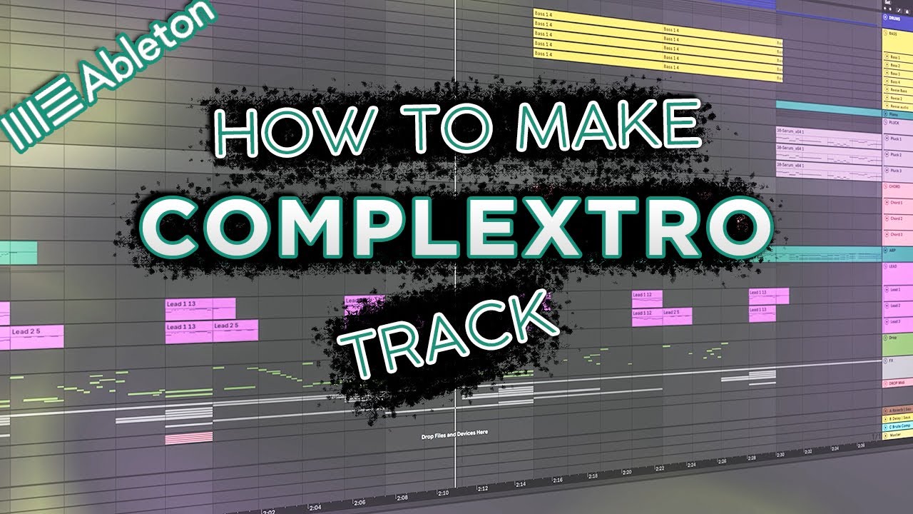 Ableton 11 | How To Make Complextro | EDM Tutorial