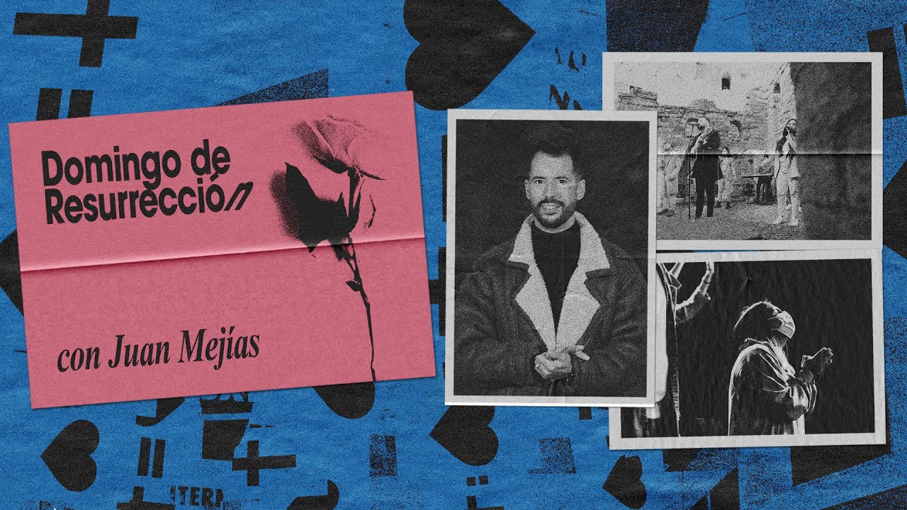 Domingo de Resurrección | Juan Mejías