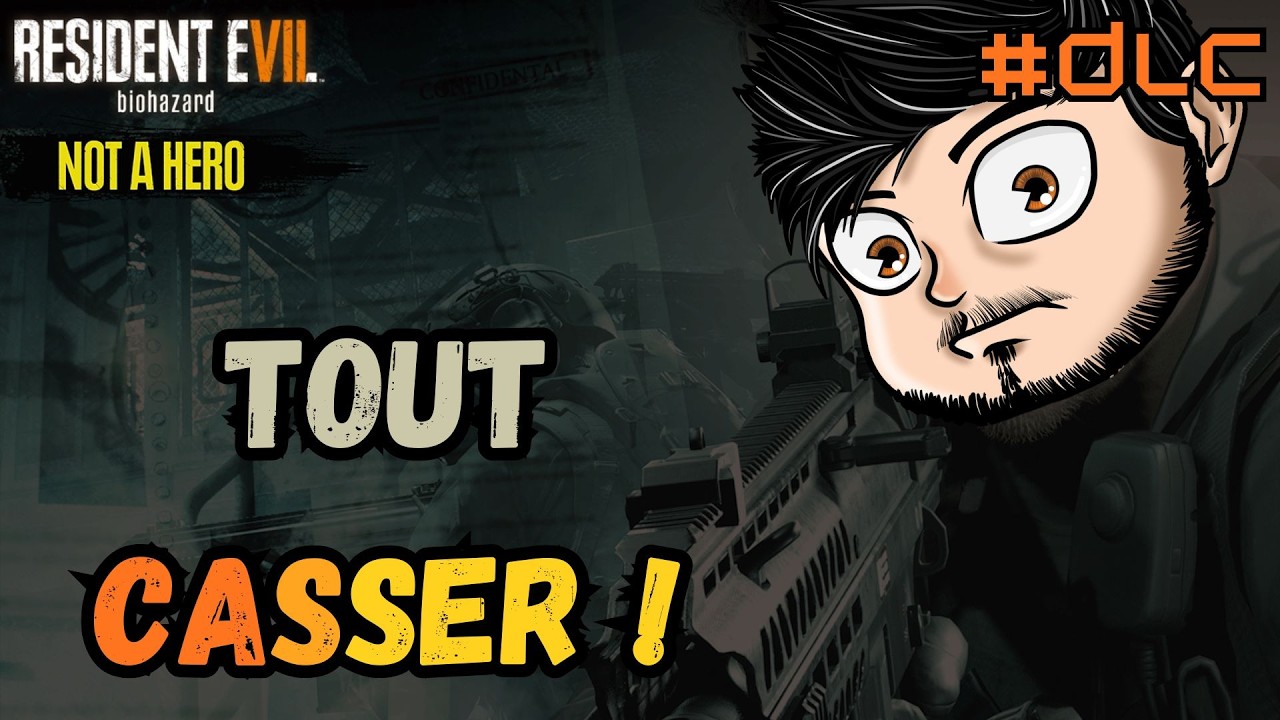 LE RETOUR DE CHRIS REDFIELD ! - Resident Evil 7 DLC Filles & Pas un Héros Épisode 1