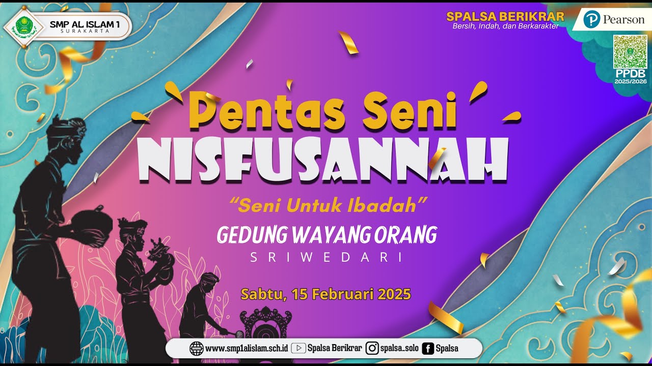 Pentas Seni 2025 || SMP Al Islam 1 Surakarta || Sabtu, 15 Februari 2025