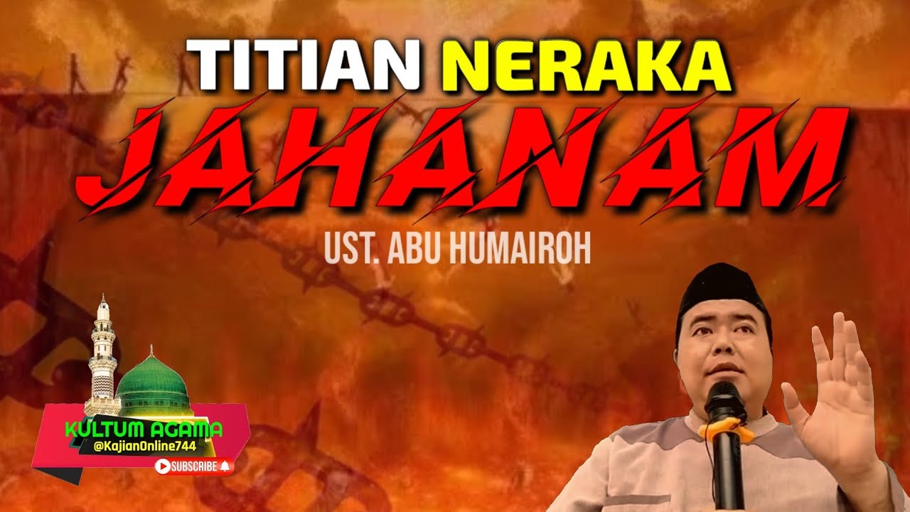 TITIAN KERAK NERAKA JAHANAM // USTADZ ABU HUMAIROH @KajianOnline744