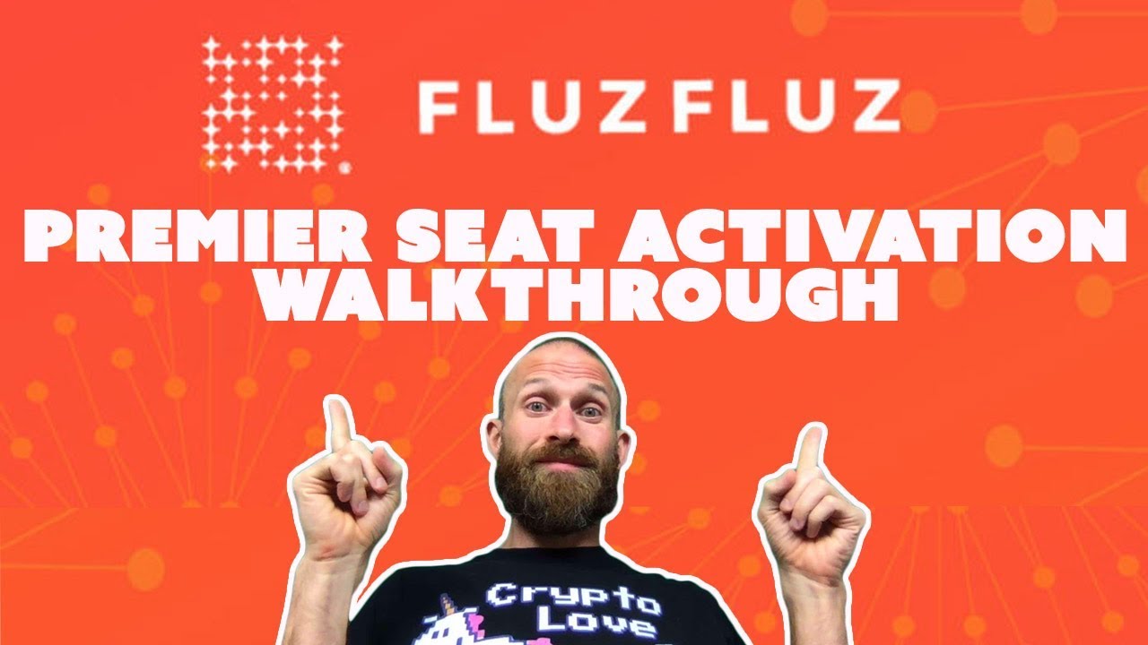 Fluz Fluz Premier Seat Activation Walkthrough and Review