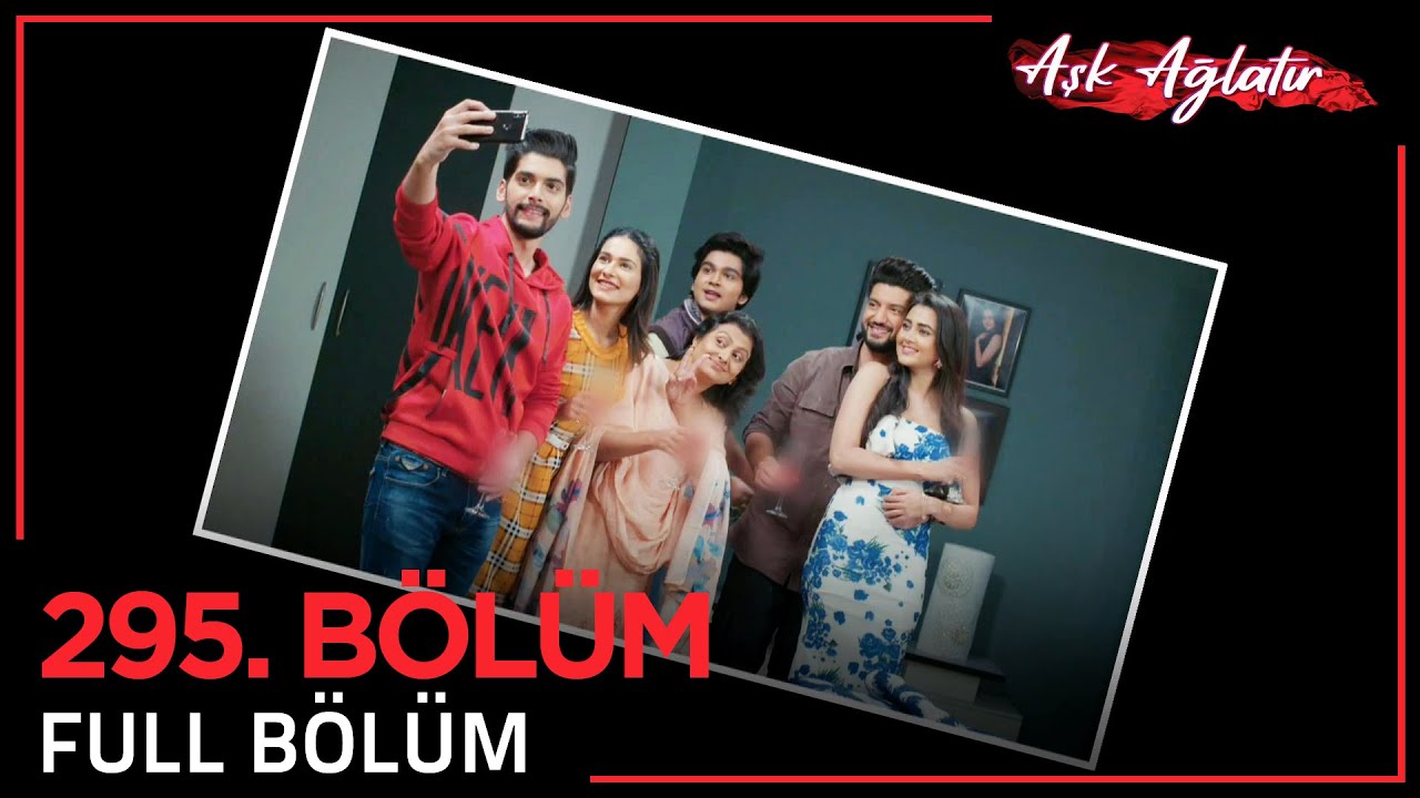Aşk Ağlatır Hint Dizisi 295. Bölüm (Final)