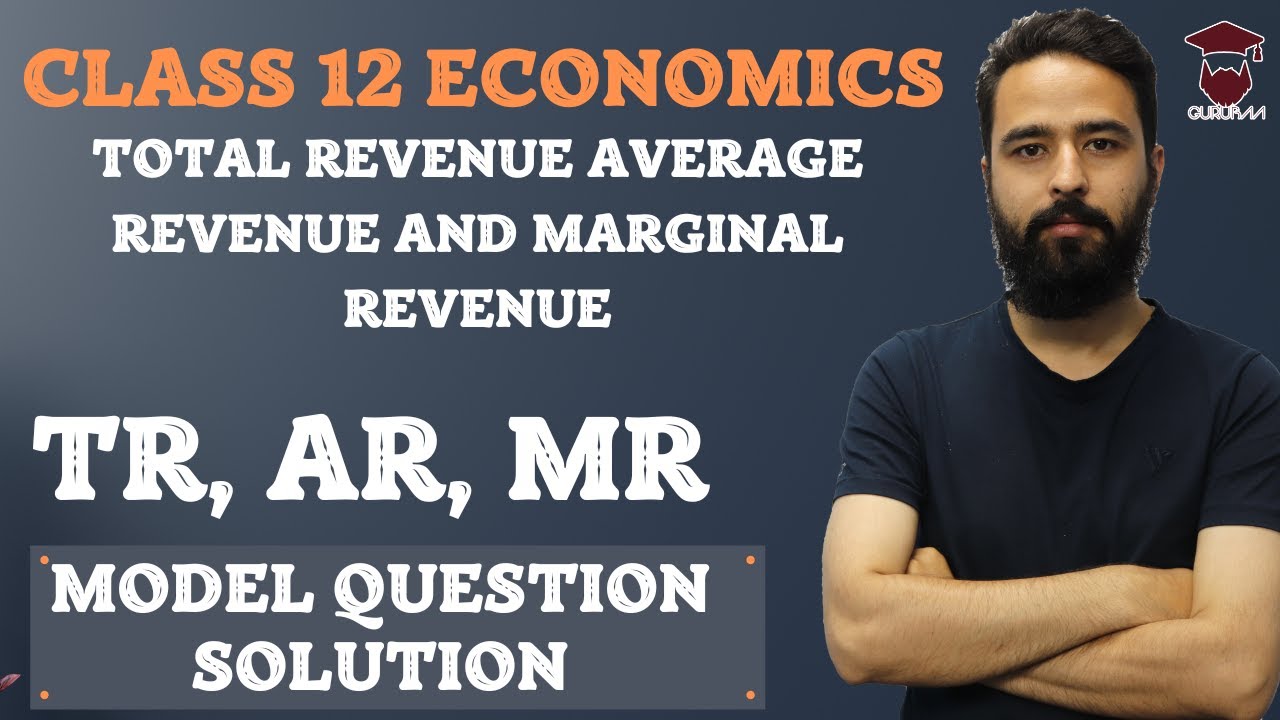 Total Revenue Average Revenue and Marginal Revenue || TR AR MR || Class 12 Economics Model Question