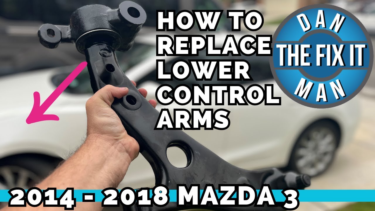 2014 - 2018 Mazda 3 Lower Control Arm and Ball Joint Replacement with Torque Specs - 3rd gen Mazda3