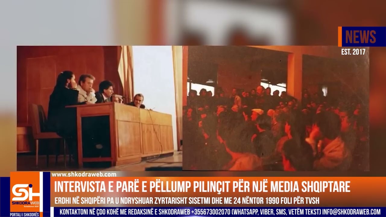 ShkodraWeb | Intervista e par&euml; e P&euml;llump Pilin&ccedil;it p&euml;r nj&euml; media shqiptare, 24 n&euml;ntot 1990 p&euml;r TVSH