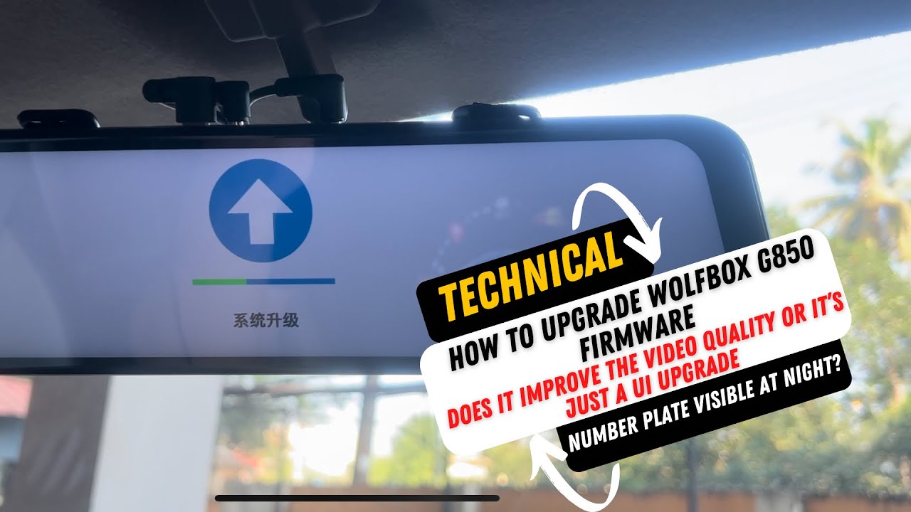 Wolfbox G850 Firmware Upgrade | Does it improve the video quality or it’s just a UI Upgrade | How To