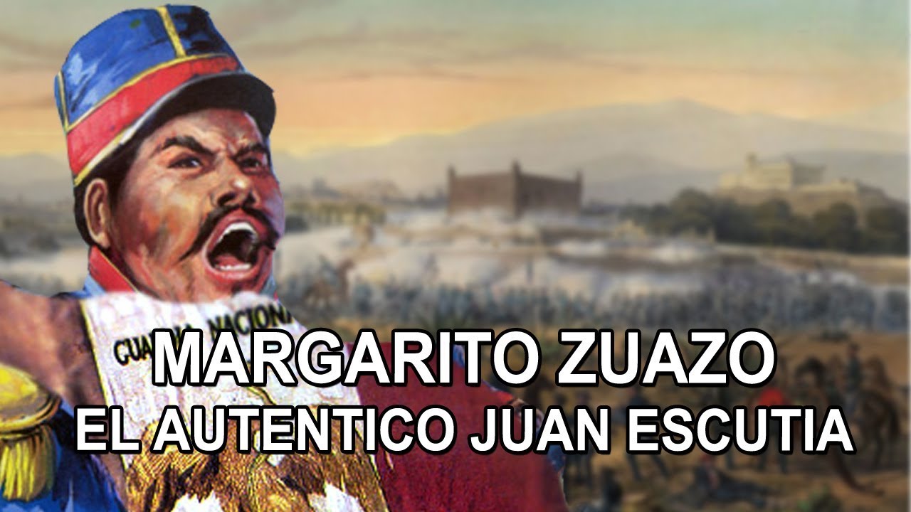 Margarito Zuazo &ndash; El Autentico Juan Escutia