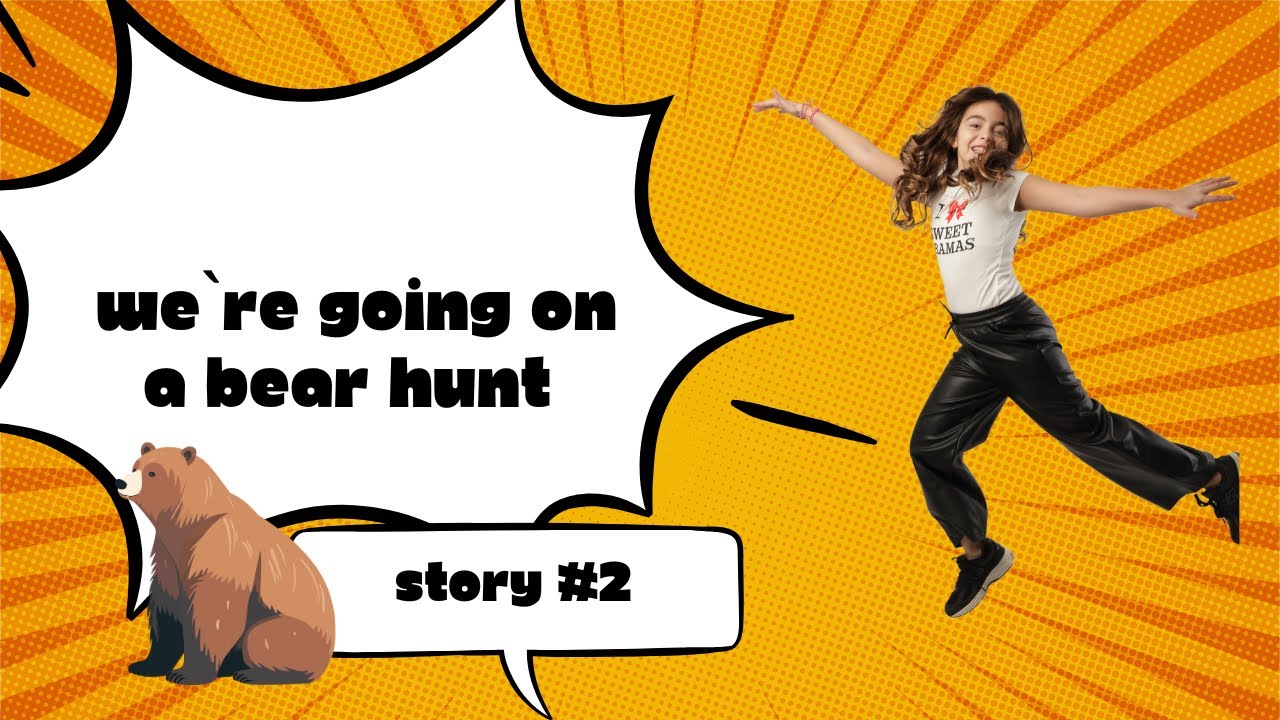 we`re going on a bear hunt