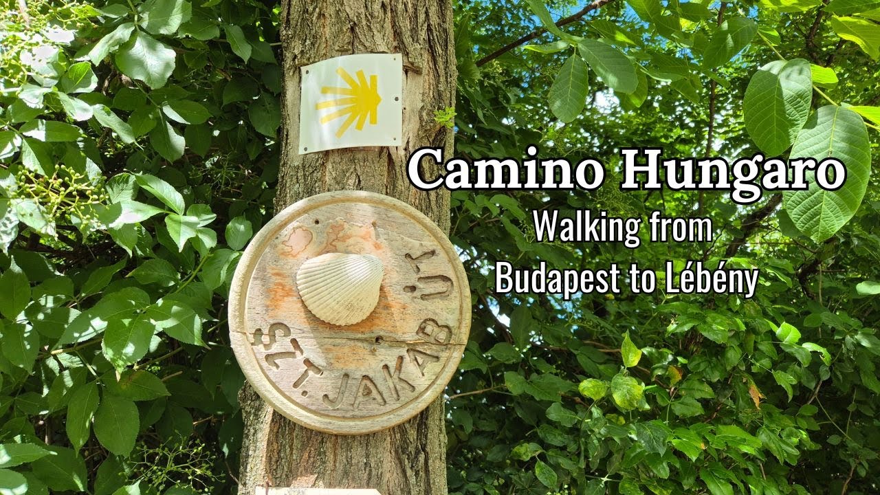 Camino Hungaro hike (2024) - Budapest to Lébény