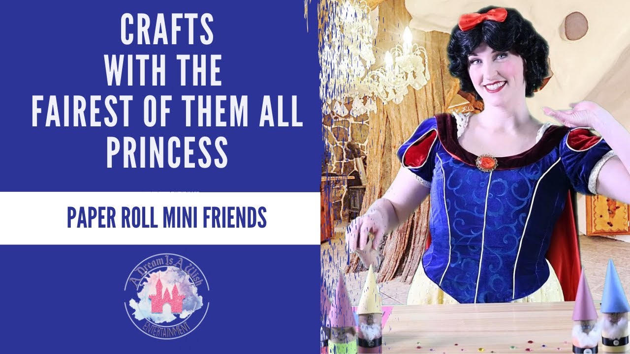 Craft Time with the Fairest of Them All Princess