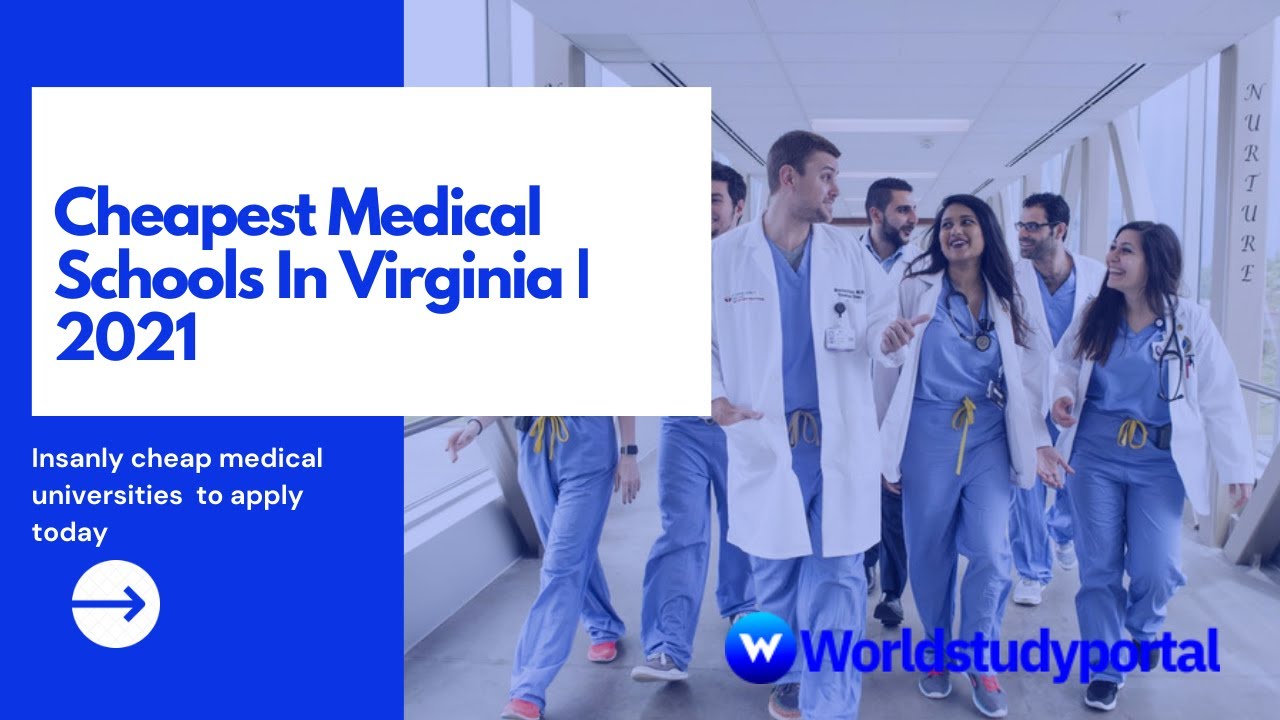 Insanely cheap medical  schools in virginia you can Apply to in 2021