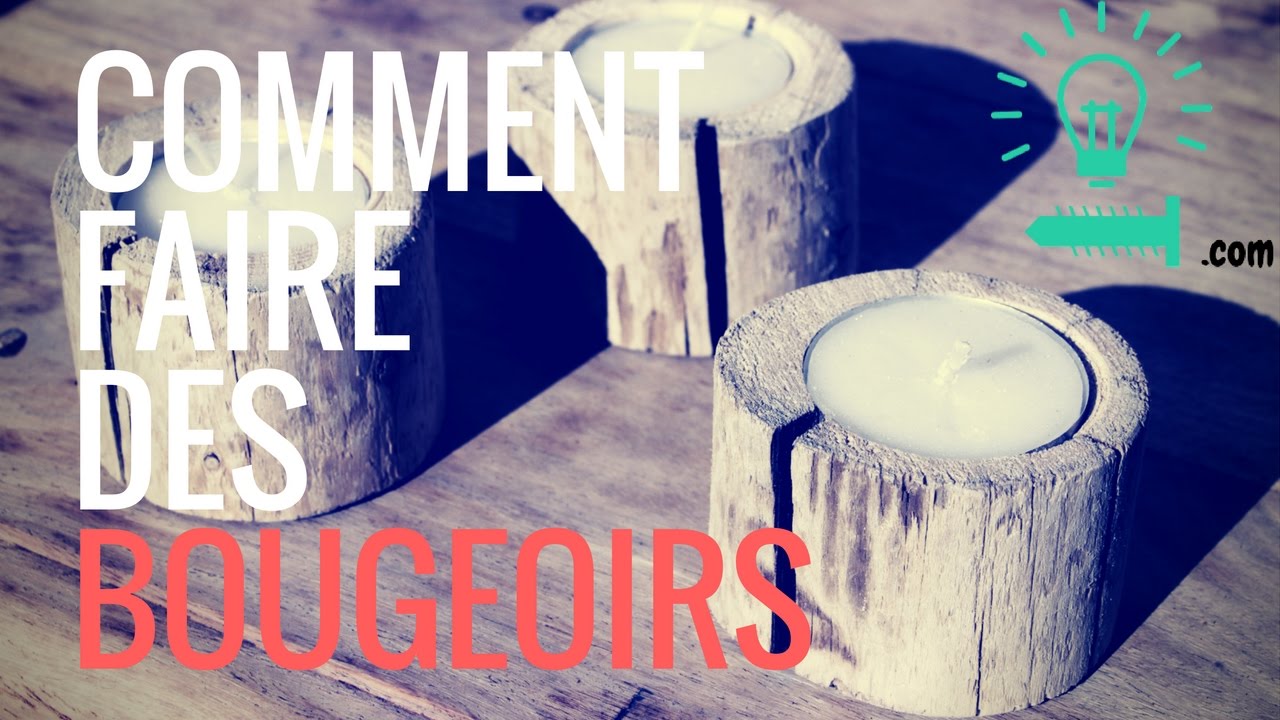 Comment faire des Bougeoirs en bois séché - EP29