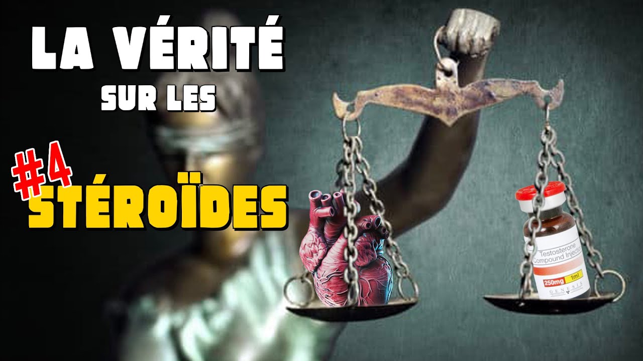 LA VÉRITÉ SUR LES STÉROÏDES 4