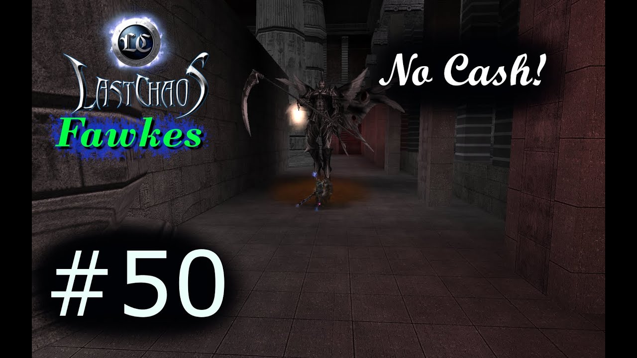 Das Omen! Last Chaos Fawkes [NoCash] Part 50 #lastchaos #2025 #gameplay
