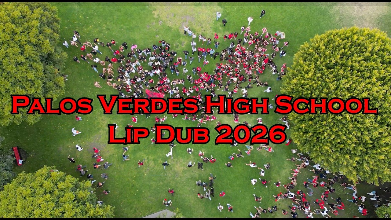 Palos Verdes High School Lip Dub 2026