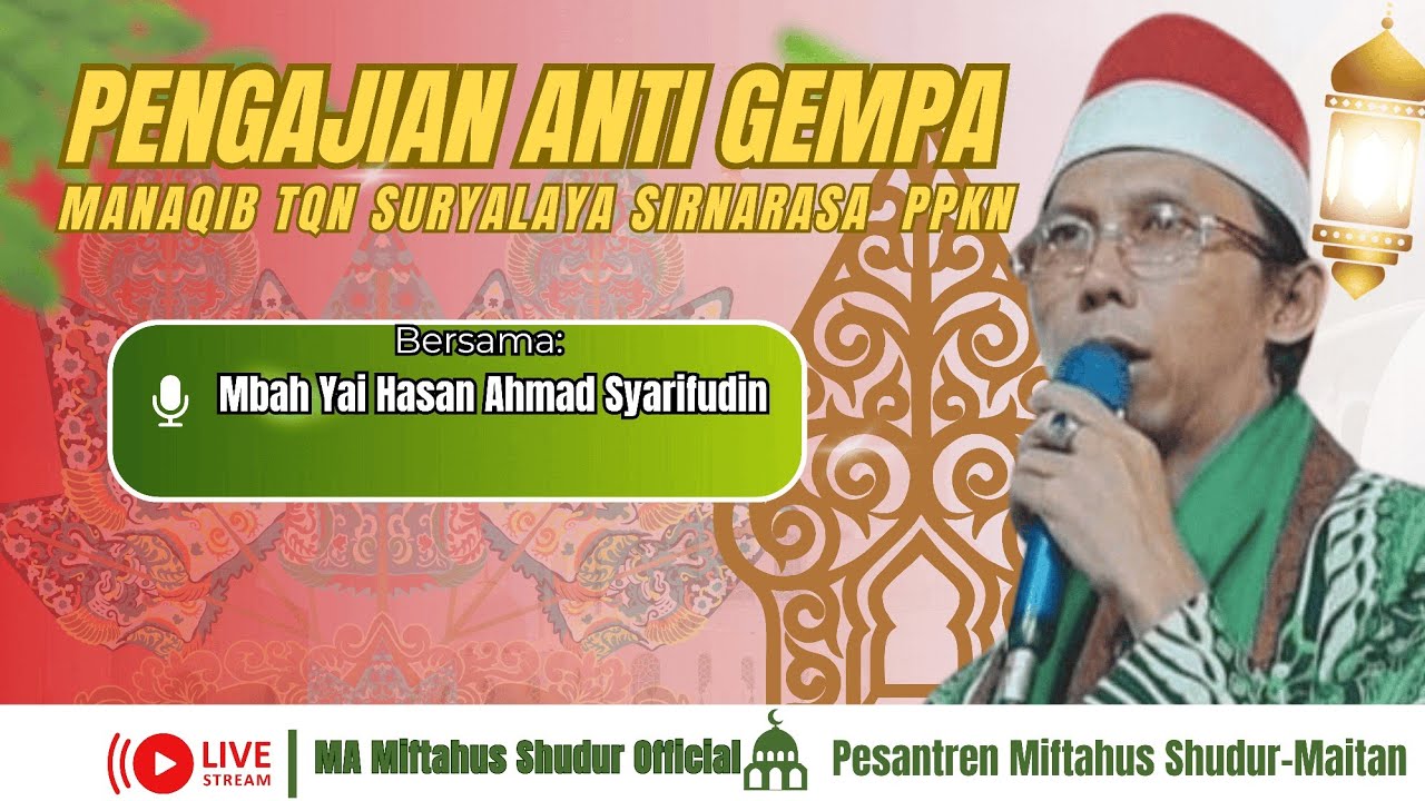 Hidmah ilmiyah -Pengajian Anti Gempa Manaqib TQNSS PPKN