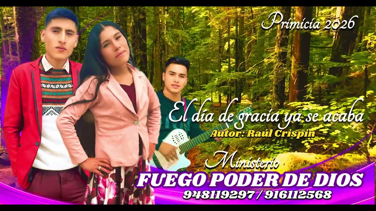Ministerio // FUEGO PODER DE DIOS // El día de gracia ya se acaba ( primicia 2026 )