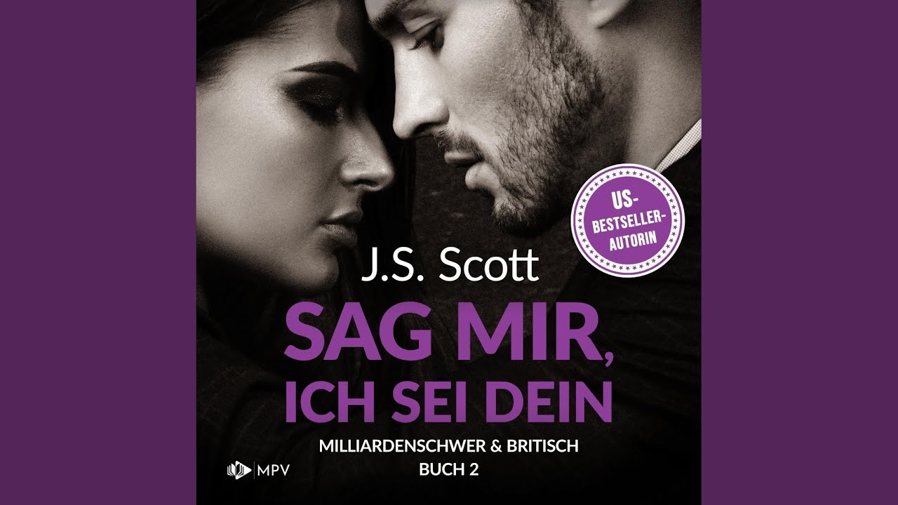 Kapitel 111 - Sag mir, ich sei dein - Milliardenschwer und britisch, Band 2.3 & Kapitel 112 -...